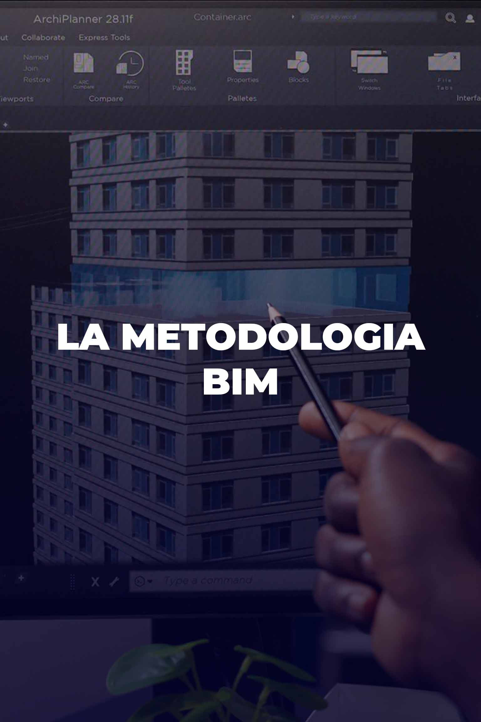 Conoscere la metodologia BIM per argomentare meglio con i tuoi clienti