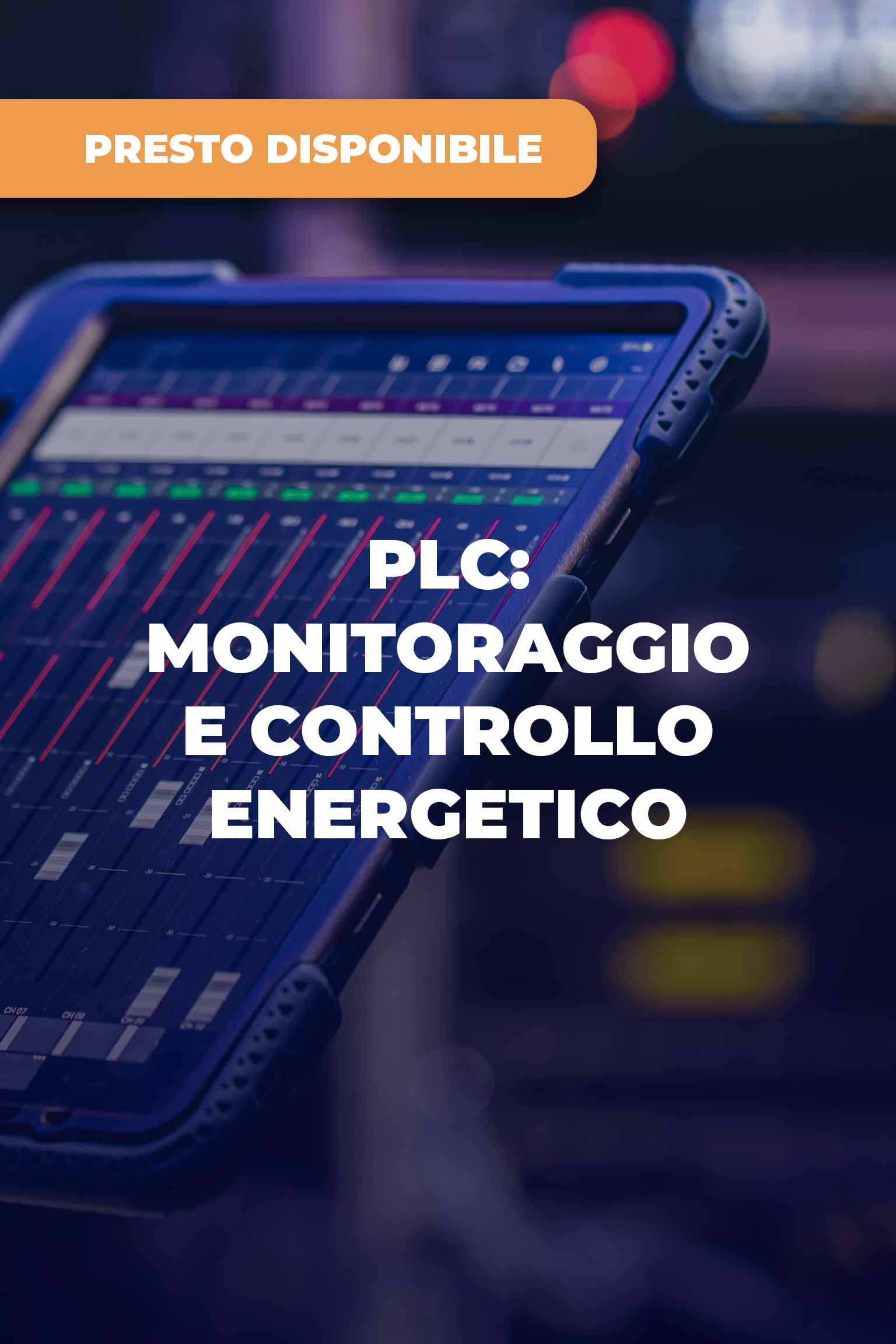 PLC: Monitoraggio e Controllo Energetico