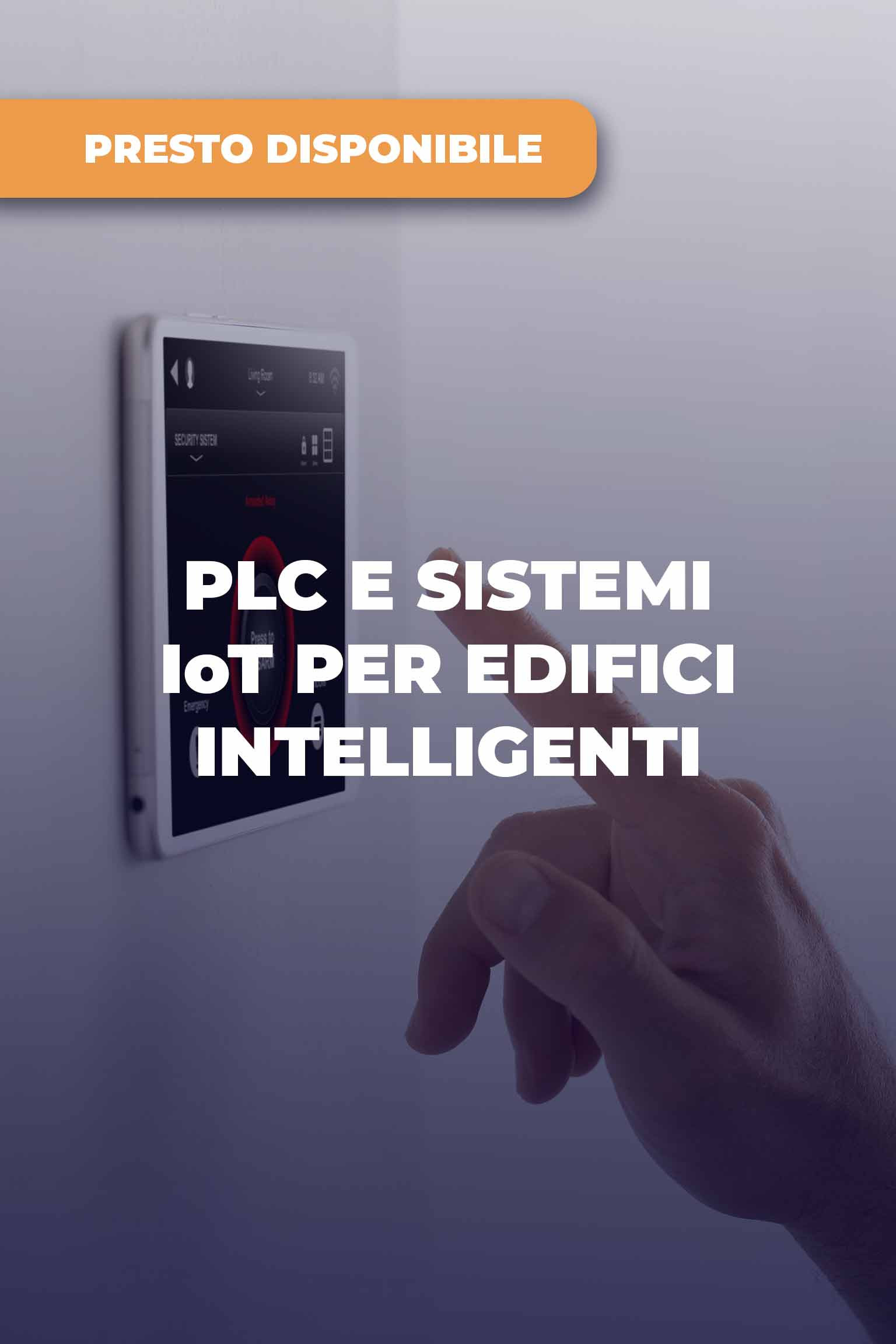 PLC e Sistemi IoT per Edifici Intelligenti