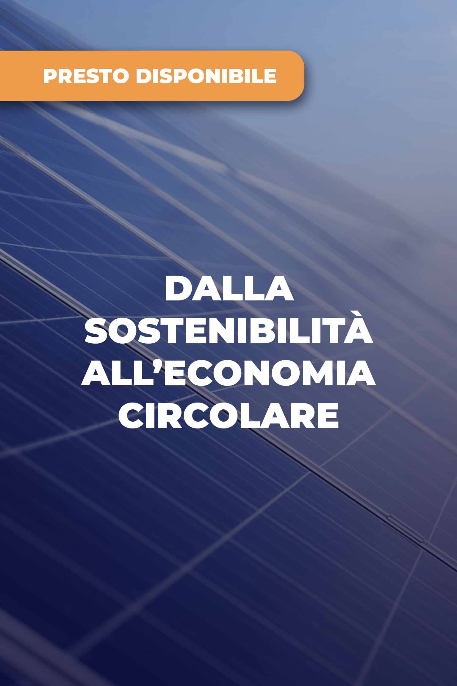 Dalla sostenibilità all’economia circolare