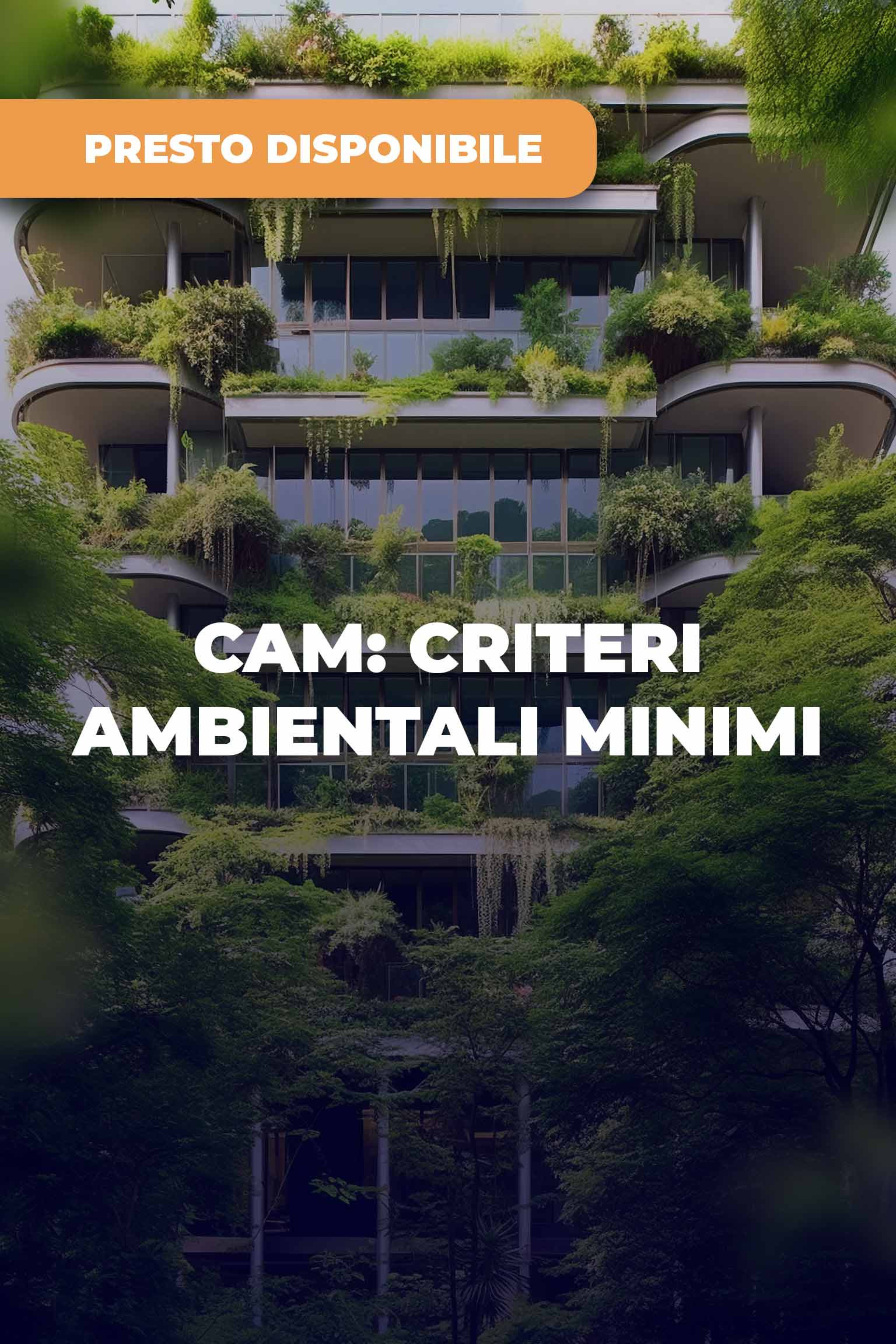 CAM: Criteri Ambientali Minimi