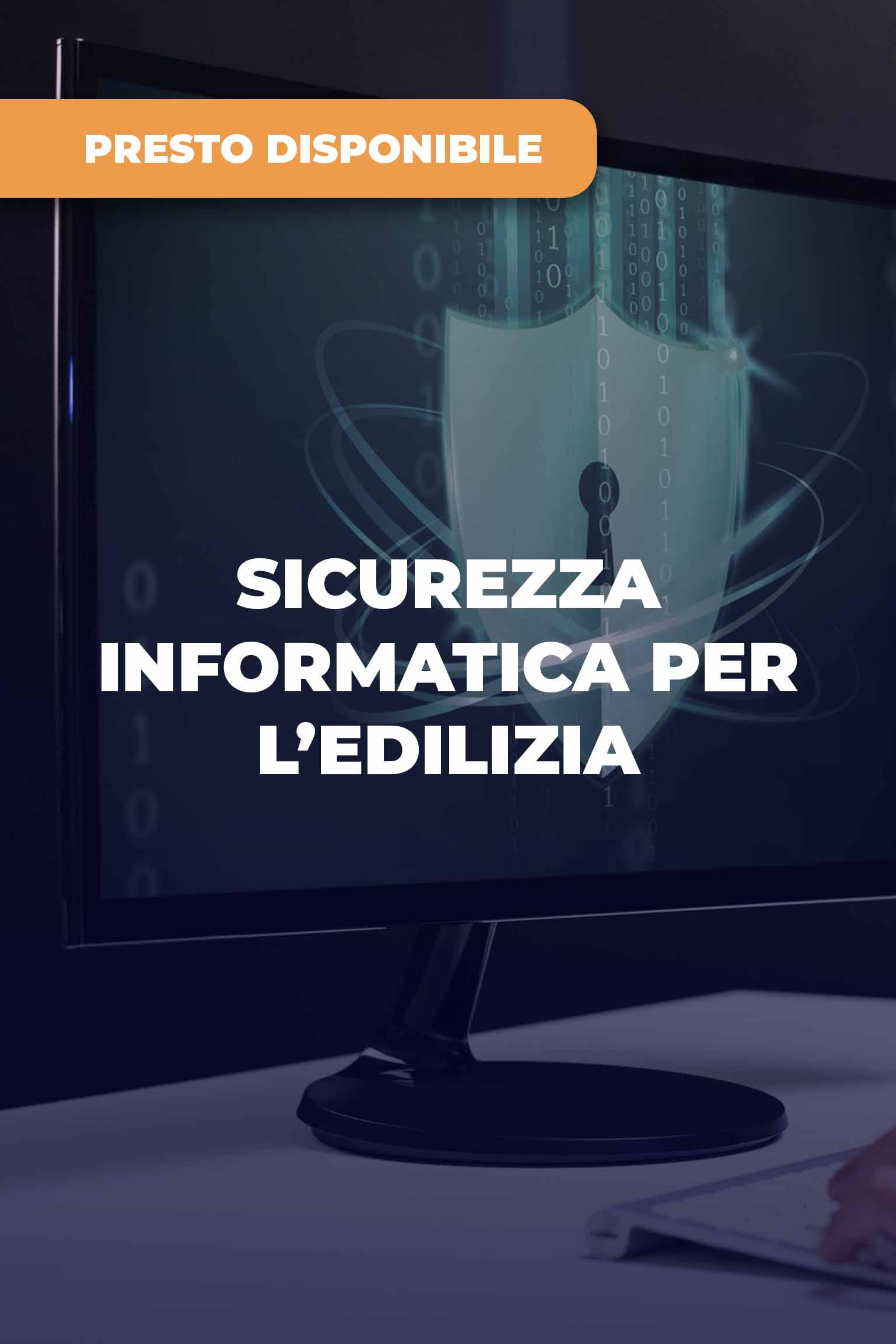 Sicurezza Informatica per l'Edilizia 